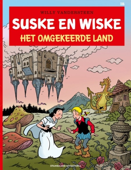 336.Suske en Wiske - Het omgekeerde land - 2022 - Nieuwe layout