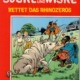 01.Suske und Wiske - Rettet das Rhinozeros - Duitstalig