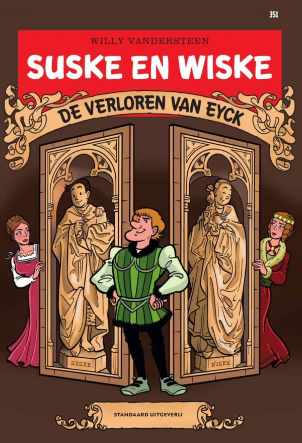 Suske en Wiske - De verloren van Eyck - Deel 351