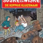 Suske en Wiske - De koppige kluizenaar - Luxe - 2020