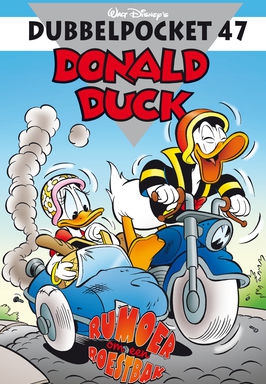 047 - Donald Duck Dubbelpocket - Rumoer om een roestbak