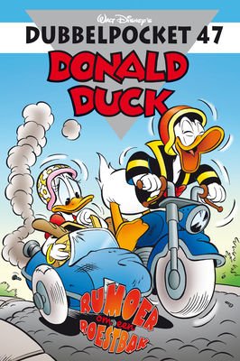 047 - Donald Duck Dubbelpocket - Rumoer om een roestbak