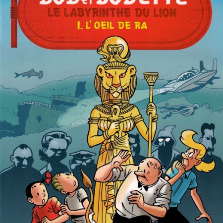 1 - Bob et Bobette - L'oeil de Ra (tome 1) - Delhaize - Frans - 2013
