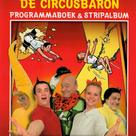 Suske en Wiske - De circusbaron - Programmaboek en stripalbum van de musical