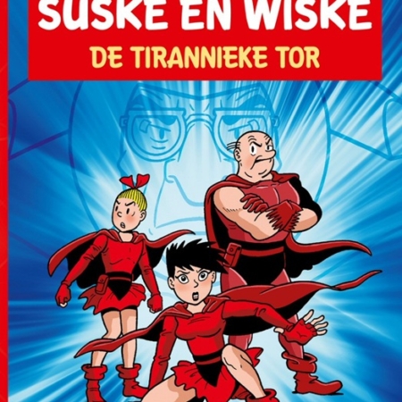 320.Suske en Wiske - De tirannieke tor - 2022 - Nieuwe layout